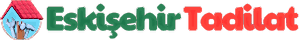 Eskişehir Tadilat ve Dekorasyon